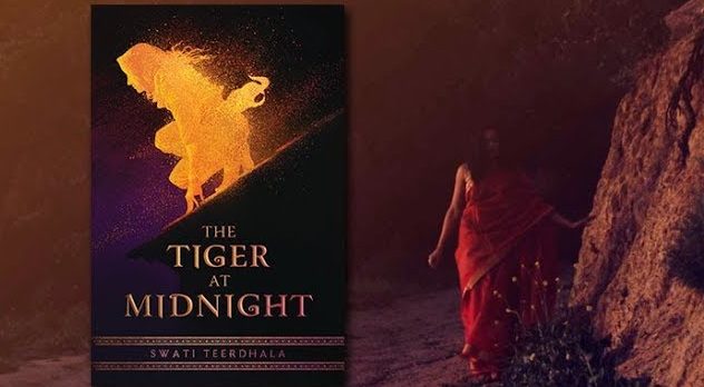 The Tiger at Midnight by Swati Teerdhala